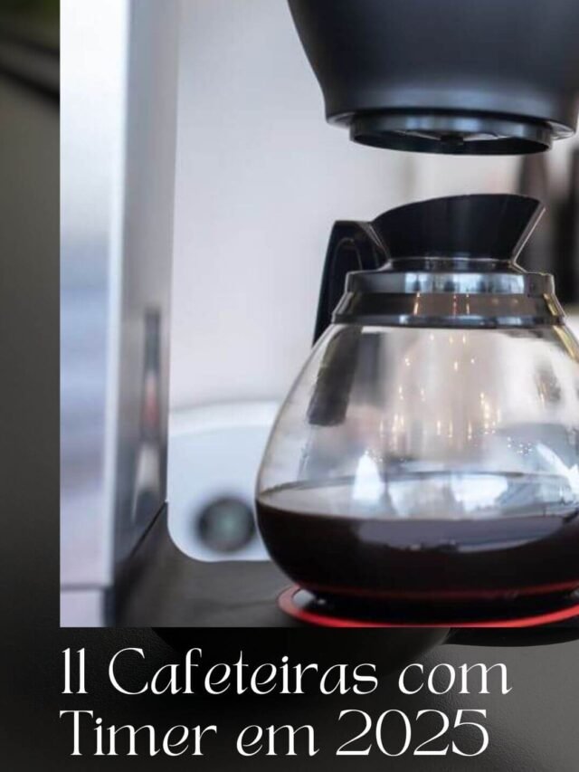 11 Cafeteiras Programáveis Incríveis 2025